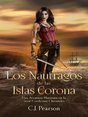 cover image of Los Náufragos de las Islas Corona.